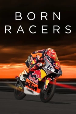 Watch Born Racers Movies for Free