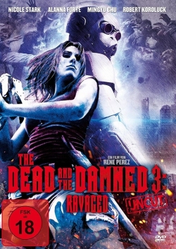 Watch The Dead and the Damned 3: Ravaged Movies for Free