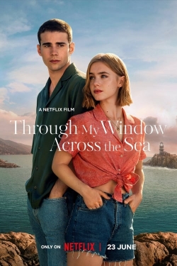 Watch Through My Window: Across the Sea Movies for Free