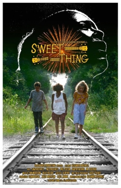 Watch Sweet Thing Movies for Free