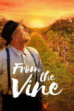 Watch From the Vine Movies for Free