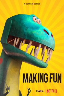 Watch Making Fun Movies for Free
