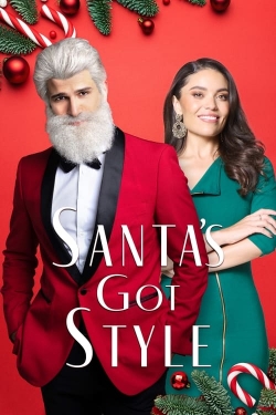 Watch Santa's Got Style Movies for Free