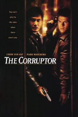 Watch The Corruptor Movies for Free
