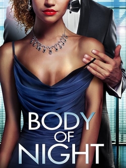 Watch Body of Night Movies for Free
