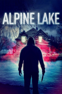Watch Alpine Lake Movies for Free