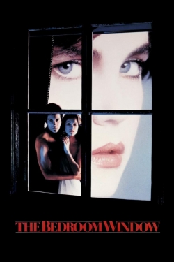 Watch The Bedroom Window Movies for Free
