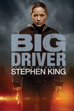 Watch Big Driver Movies for Free