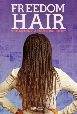 Watch Freedom Hair Movies for Free