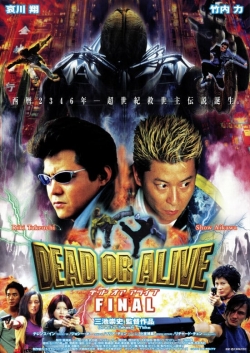 Watch Dead or Alive: Final Movies for Free